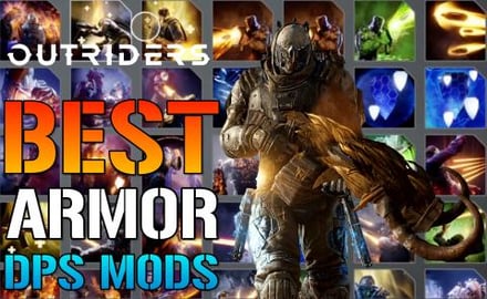 Outriders: BEST DPS Armor MODS! Increase Your DPS Today (...