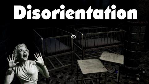 Let's Play - Disorientation