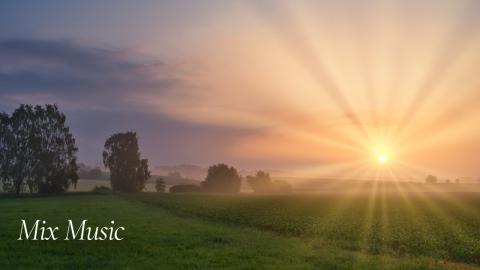 Beginning of a Day | Relax & Uplift with Mix Music
