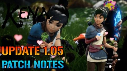 Kena Bridge Of Spirits: Update 1.05 Patch Notes! Progress...