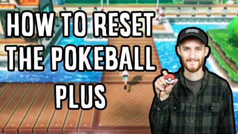 PokeBall Plus Reset
