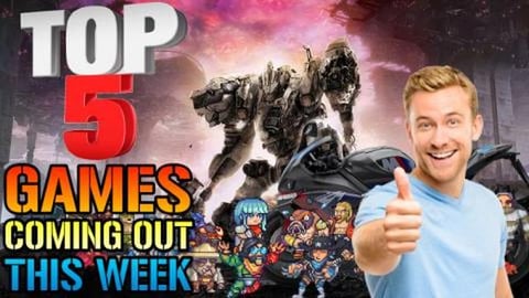 Top 5 Games: Coming Out This Week! Armored Core 6, Immort...
