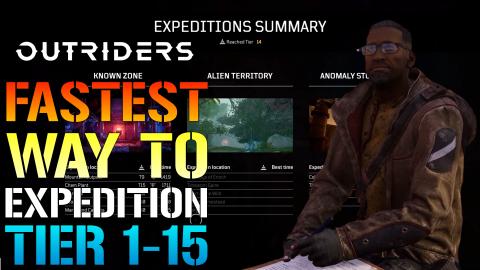 Outriders: FASTEST WAY To Get EXPEDITION TIER 1-15! Today...