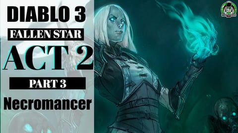 Diablo 3 Playthrough Necromancer // Act 1 Part 18 The Fal...