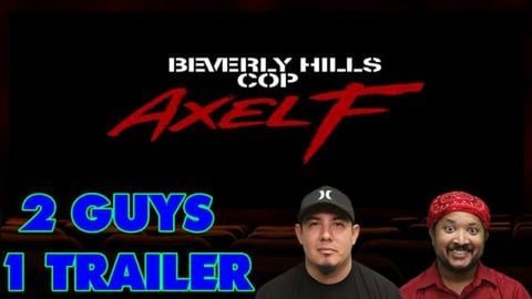 2 Guys 1 Trailer | Axel F | Trailer Reaction and Predicti...
