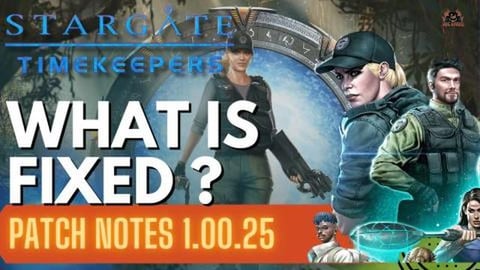 Whats Fixed in StarGate TimeKeepers Season 1 Part 1 Patch...