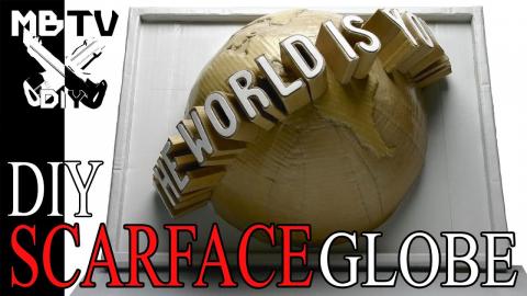 Diy SCARFACE Cardboard _THE WORLD IS YOURS_ Globe