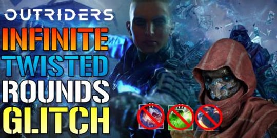 Outriders: INSANE GLITCH! Infinite Twisted Rounds! No Per...