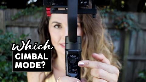 GIMBAL MODES EXPLAINED! Which Mode To Use for Different C...