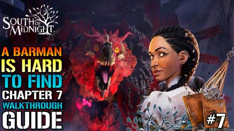 South Of Midnight: "A Barman Is Hard To Find" Chapter 7 W...