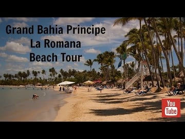 Grand Bahia Principe La Romana Beach Tour