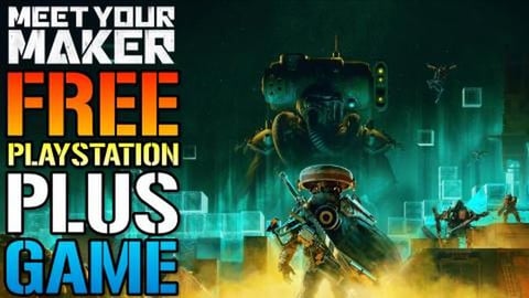 Meet Your Maker: FREE PlayStation Plus Game! Looks Good! ...