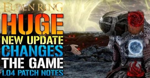 Elden Ring: HUGE NEW UPDATE 1.04 Changes The GAME! Nerfs,...