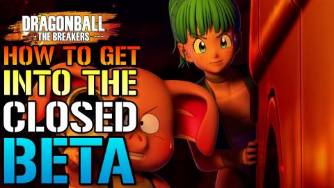 Dragon Ball: The Breakers How To Get Into The Closed BETA...