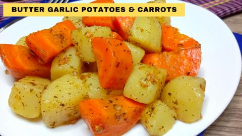BUTTER GARLIC POTATOES & CARROTS // QUICK & EASY SIDE DIS...