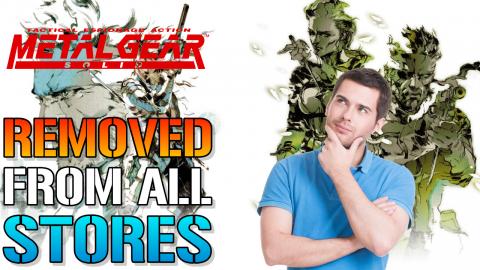 Metal Gear Solid: Has Been Removed From PSN, XBOX & More ...