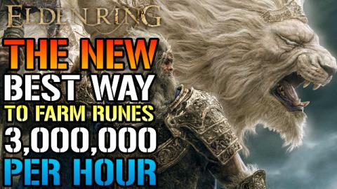 Elden Ring: The NEW BEST Way To FARM RUNES! Over 3,000,00...