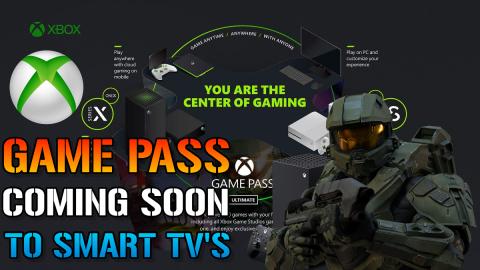 XBOX Game Pass & Cloud Gaming! Service Is Coming To Smart...