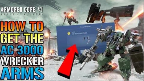 Armored Core 6: Amazing Hidden ARMOR! AC 3000 Wrecker Arm...