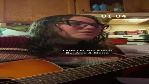 Little Do You Know  By Alex and Sierra (cover)