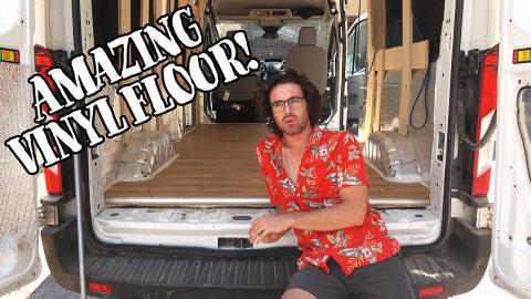 Installing a Beautiful Vinyl Floor in my Ford Transit Con...