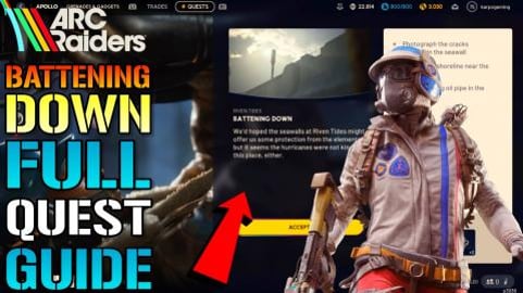 Arc Raiders: Battening Down_ Quest Guide! Where To Find T...