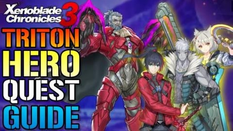 Xenoblade Chronicles 3: Triton Hero QUEST GUIDE! How To G...