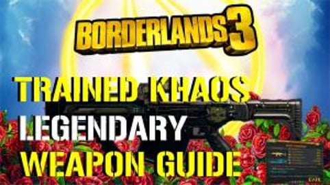 Borderlands 3: Trained Khaos | Legendary Weapon Guide (Sm...