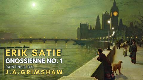 Erik Satie: Gnossienne No. 1 (Featuring paintings by John...