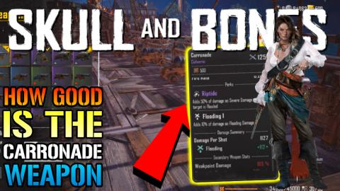 Skull & Bones: "Carronade" Season 1 Weapon! How Good Is I...