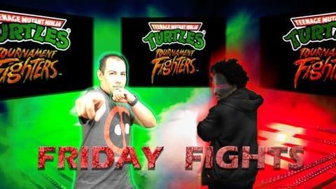 Friday Fights - Teenage Muant Ninja Turtles Tournament Fi...