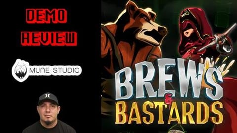 Brews & Bastards -  Demo Review
