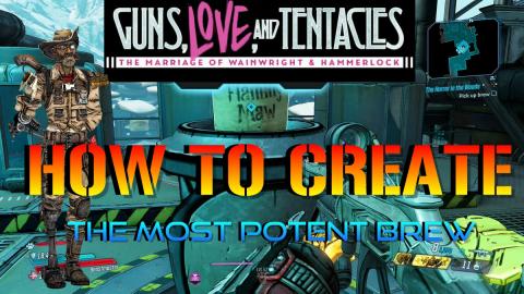 Borderlands 3: How To Create "THE MOST POTENT BREW" | Gun...