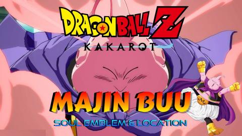 Dragon Ball Z_ Kakarot _ How To Get MAJIN BUU! Soul Emble...
