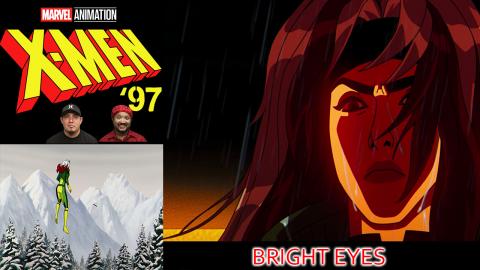 X-Men '97 - Episode 7 - Bright Eyes | Recap and Review