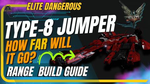 Lakon Type-8 Explorer - How Far can it JUMP Elite Dangero...