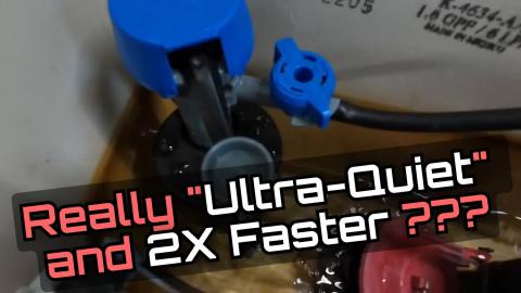 Really Faster and More Quiet? Fluidmaster 400H-002 Perfor...