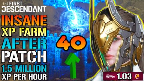 The First Descendant: INSANE XP FARM After PATCH! 1.5 MIL...