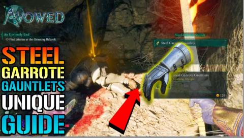 Avowed: "Steel Garrote Gauntlets" Unique Location Guide! ...