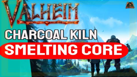 Valheim How to get the Charcoal Kiln and Smelting Core