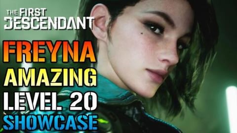 The First Descendant: Amazing "FREYNA" Level.40 Gameplay!...