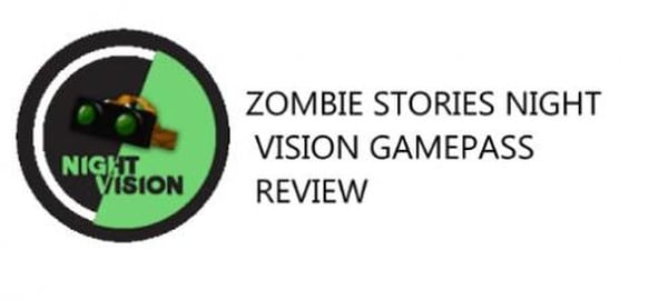 Zombie Stories Night Vision Review