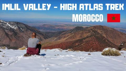 HIKING TO IMLIL VALLEY - HIGH ATLAS MOUNTAINS TREK MOROCC...