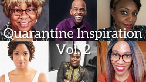 Quarantine Inspirations Vol. 2 | Minute Inspirational Vid...
