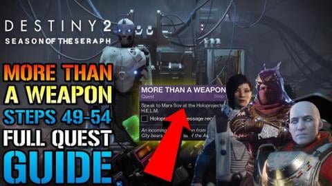 Destiny 2: More Than A Weapon Finale! Steps 49-54 FULL QU...