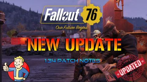 Fallout 76: Wastelanders New UPDATE 1.34 Patch Notes | Ca...
