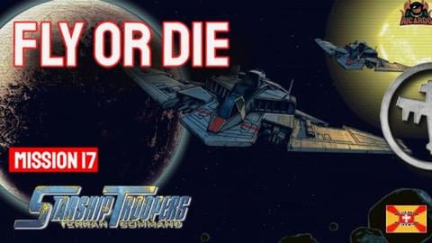 Fly or Die Mission 17 // Starship Troopers Terran Command...