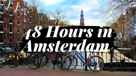 Amsterdam 2020 (48 hours in Amsterdam)