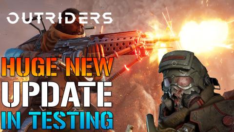 Outriders: NEW UPDATE IN TESTING! Huge PATCH Fixes Sign I...