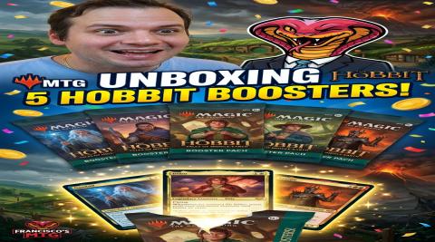 MTG Opening Francisco's 5 Hobbit Play Boosters! 9:16